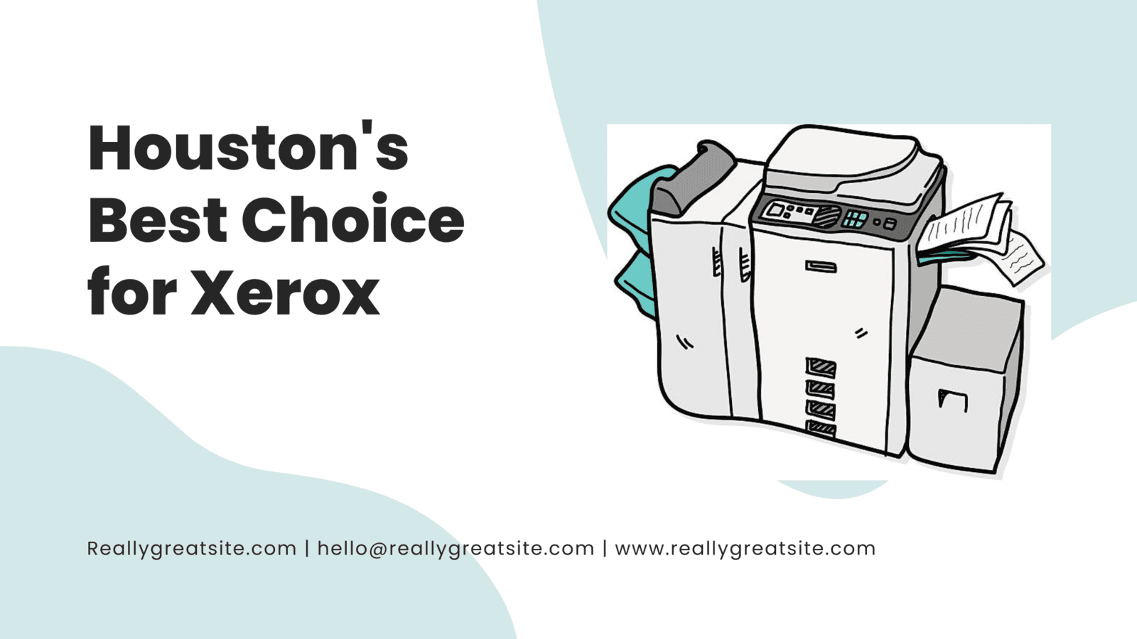 Houston's Best Choice for Xerox 